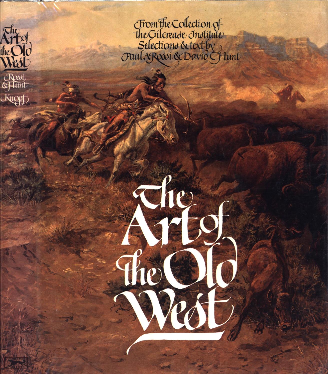 The Art of the Old West - Western Heritage Award Winner - National