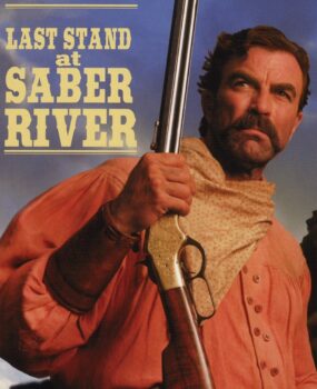 Last Stand At Saber River