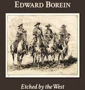 Edward Borein: Etched by the West