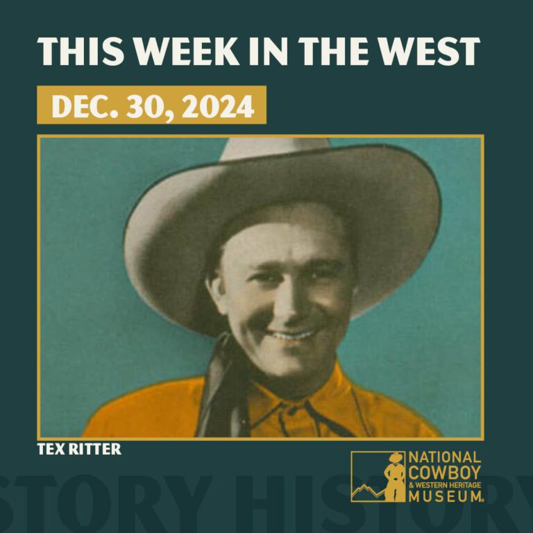 This Week in the West, Episode 9: Tex Ritter - National Cowboy ...