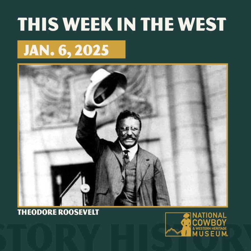 This Week in the West, Episode 10: Theodore Roosevelt