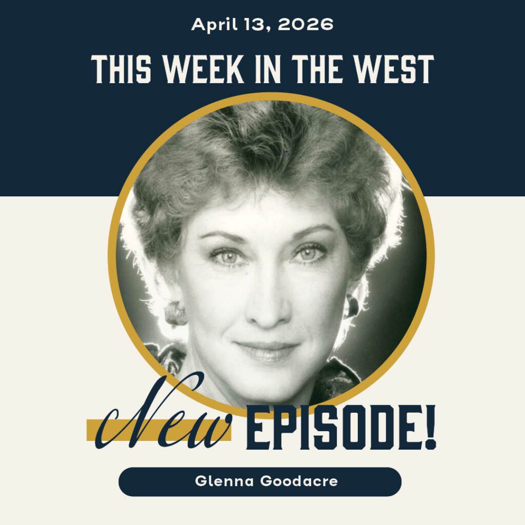 This Week in the West, Episode 76: Glenna Goodacre, Reagan's Sculptor and More